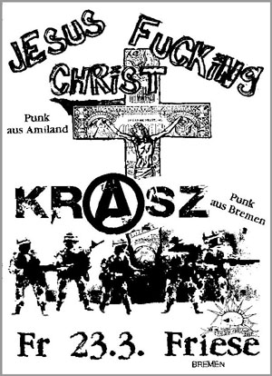 Punk-Konzi Jesus Fucking Christ und Krasz am 23.03.07 in der Bremer Friese, Friesenstraße 110 