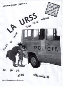 LA URSS (Madrid), CHOLERA TARANTULA (HB/Vechta), SielwallhauBreak The Silence: s, Sielwall 38, 20:00 h.