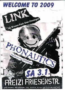 LINK (Women-Punk from Groningen), PHONAUTICS (Hardcore aus Dortmund), Friese,  Freizi Friesenstraße in der Friesenstraße 110, by Friesencrew, 21.00 h.
