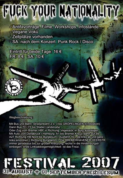 Punk Festival 2007 in Bremen Lesum mit: Antifavorträge, vegane Volksküche, Zeltplätze, PunkRockDisco, Eintritt beide tage 16,00 €, Fr. 8,00 €, Sa. 10.00 €
