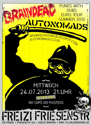 BRAINDEAD (HH), AUTONOMADS (GB), JUZ Friese in der Friesenstraße 124, by Friesencrew, 21:00 h.