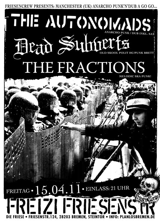 AUTONOMADS (GB), THE FRACTIONS (GB), DEAD SUBVERTS (GB), THE FRACTIONS (UK Punk), JUZ Friese in der Friesenstraße 124, by Friesencrew, 21.00 h.