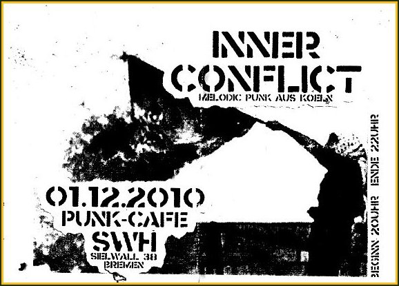 INNER CONFLICT (Melodic Punk aus Köln), Sielwallhaus, Sielwall 38, 28203 Bremen, Beginn um 20.00 h, Ende 22.00 h.