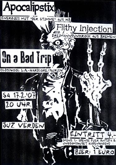 Punk_Konzert_Verden: 17.02.07_Apocalipstix (Bremen), Filthy_Injection (Bremen), On_A-Bad_trip (Aurich)