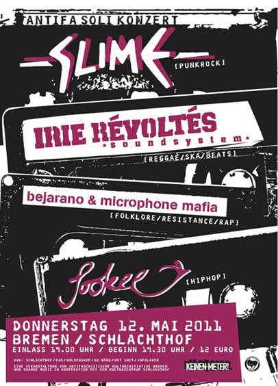 Soli-Konzert für die antifaschistische Kampagne „Keinen Meter“ mit: SLIME (Politischer Punkrock aus Hamburg), IRIEREVOLTESSOUNDSYSTEM (Reggae/Ska Mixture aus Heidelberg), SOOKEE (HipHop aus Berlin)