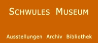 Schwules Museum Berlin/Gay museum Berlin