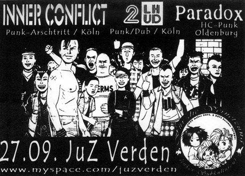 INNER CONFLICT (meld. HC/Punk aus Köln, weibl. Gesang), 2LHUD (auch Kölle, machen Raegae-Dub-Punk), PRARADOX (melod. dt. Punk), JUZ Verden, Lindhooper Straße 7 am Bahnhof, 27267 Verden, 20.00 h.