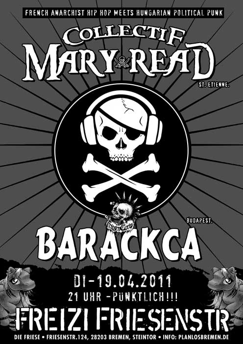COLLECTIF MARY READ (HipHop aus F), BARACKCA (Punk aus Hun), JUZ Friese in der Friesenstraße 124, by Friesencrew, 21.00 h.
