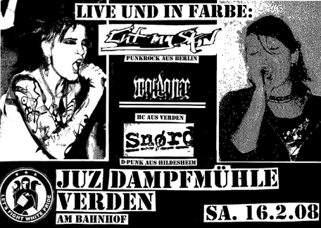 Sa. 16.02.2008: CUT MY SKIN (Punkrock aus Berlin); WARDANCE (HC aus Verden) + abgesprungen, nochnichfest...,  JUZ Verden, Lindhooper Straße 7 am Bahnhof, 27267 Verden, 20.00 h.